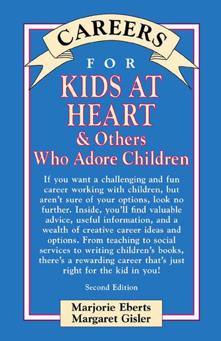 Title details for Careers for Kids at Heart & Others Who Adore Children by Marjorie Eberts - Available